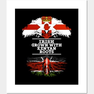 Northern Irish Grown With Kenyan Roots - Gift for Kenyan With Roots From Kenya Posters and Art